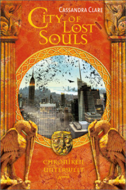 Chroniken der Unterwelt - City of Lost Souls