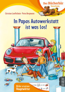 In Papas Autowerkstatt ist was los!