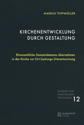 Kirchenentwicklung durch Gestaltung