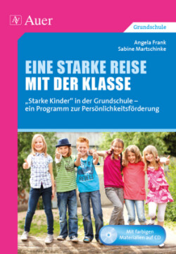 Eine starke Reise mit der Klasse, m. 1 CD-ROM