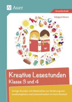 Kreative Lesestunden Klasse 3 und 4