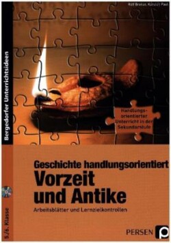 Geschichte handlungsorientiert: Vorzeit und Antike, m. 1 CD-ROM