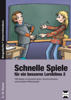 Schnelle Spiele für ein besseres Lernklima 2.Tl.2