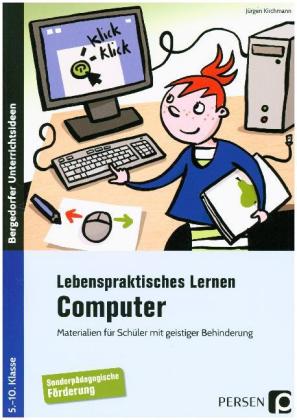 Lebenspraktisches Lernen: Computer