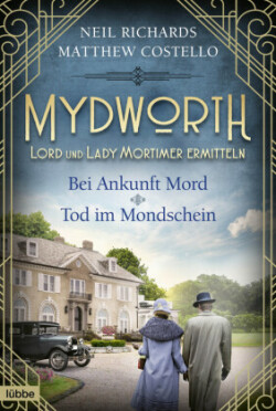 Mydworth - Bei Ankunft Mord & Tod im Mondschein