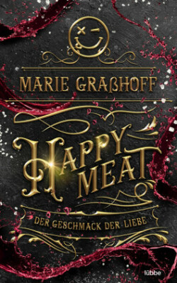 Happy Meat - Der Geschmack der Liebe