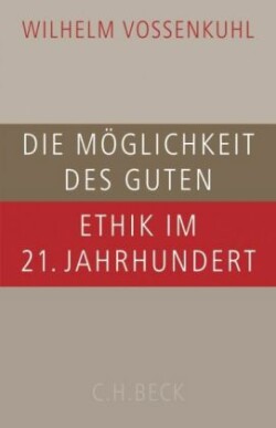 Die Möglichkeit des Guten