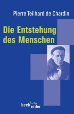 Die Entstehung des Menschen