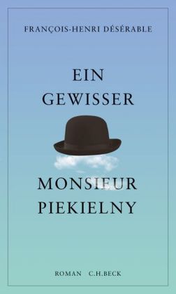 Ein gewisser Monsieur Piekielny