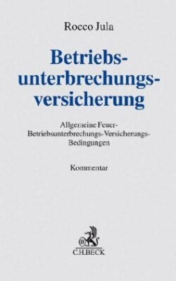Betriebsunterbrechungsversicherung