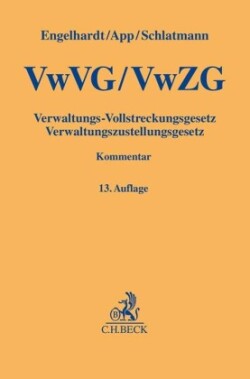 Verwaltungs-Vollstreckungsgesetz, Verwaltungszustellungsgesetz