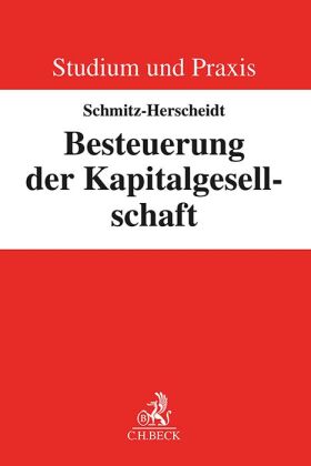 Die Besteuerung der Körperschaften und ihrer Anteilseigner