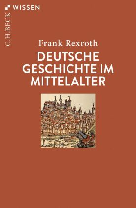 Deutsche Geschichte im Mittelalter