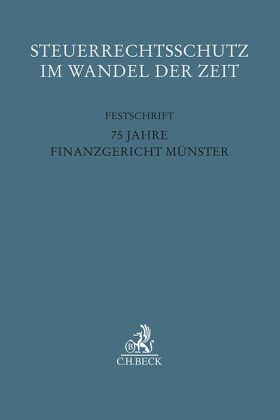 Steuerrechtsschutz im Wandel der Zeit