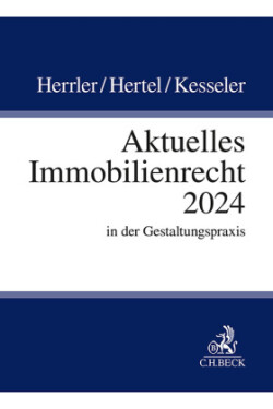 Aktuelles Immobilienrecht 2024