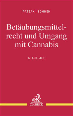 Betäubungsmittelrecht und Umgang mit Cannabis