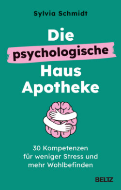 Die psychologische Hausapotheke