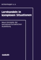 Lernhandeln in komplexen Situationen