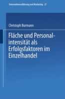 Fläche und Personalintensität als Erfolgsfaktoren im Einzelhandel