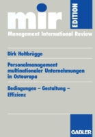 Personalmanagement multinationaler Unternehmungen in Osteuropa