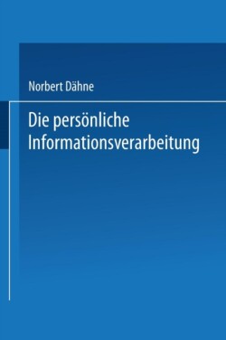 Die persönliche Informationsverarbeitung