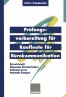 Prüfungsvorbereitung für Kaufleute für Bürokommunikation