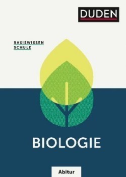 Basiswissen Schule Abitur - Biologie