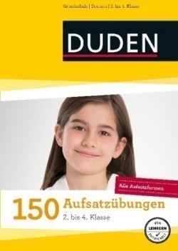 150 Aufsatzübungen 2. bis 4. Klasse