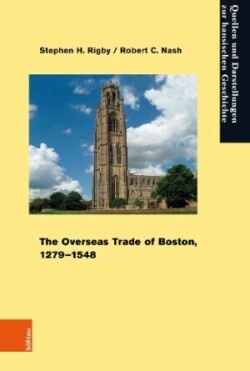 Overseas Trade of Boston, 1279–1548