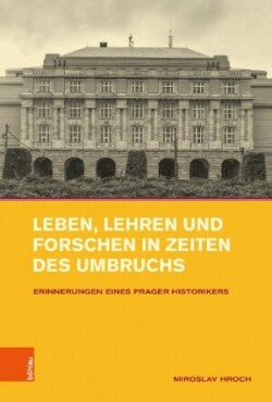 Leben, Lehren und Forschen in Zeiten des Umbruchs