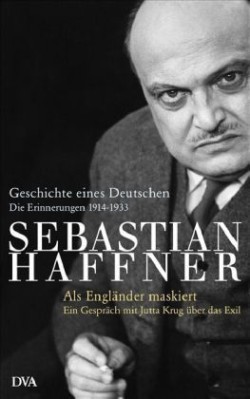 Geschichte eines Deutschen - Als Engländer maskiert