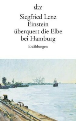 Einstein Uberquert Die Elbe Bei Hamburg