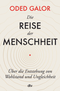 The Journey of Humanity - Die Reise der Menschheit durch die Jahrtausende