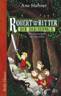 Robert und die Ritter/Der Drachenwald