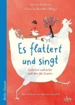 Es flattert und singt Gedichte und mehr und alles für Kinder