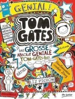 Tom Gates - Das große, absolut geniale Tom-Gates-Buch