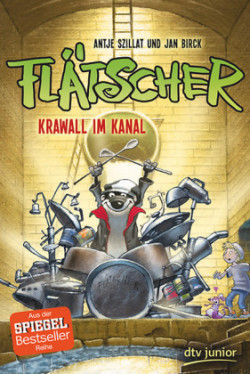 Flätscher - Krawall im Kanal