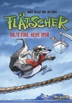 Flätscher - Kalte Füße, heiße Spur