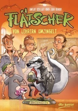 Flätscher - Von Lehrern umzingelt