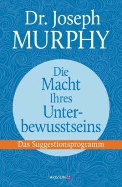 Die Macht Ihres Unterbewusstseins, 1 Audio-CD, MP3