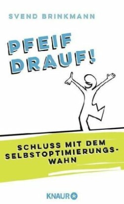 Pfeif drauf!