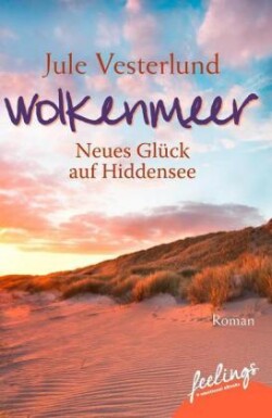 Wolkenmeer - Neues Glück auf Hiddensee