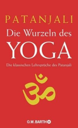 Die Wurzeln des Yoga