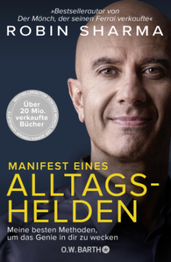 Manifest eines Alltagshelden