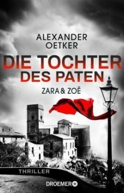 Zara und Zoë - Die Tochter des Paten