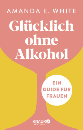 Glücklich - ohne Alkohol