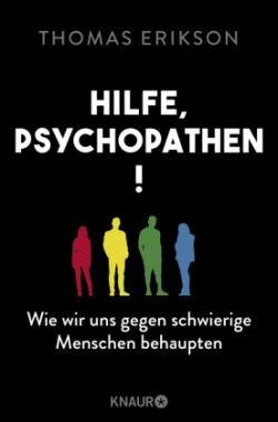 Hilfe, Psychopathen!