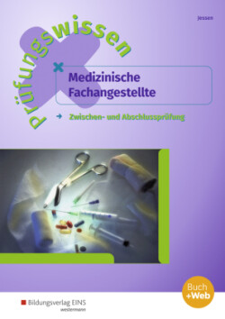 Prüfungswissen Medizinische Fachangestellte, m. 1 Beilage