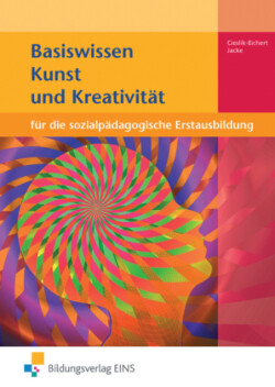 Basiswissen Kunst und Kreativität