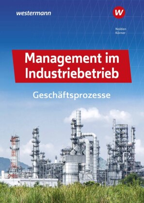 Management im Industriebetrieb, m. 1 Beilage